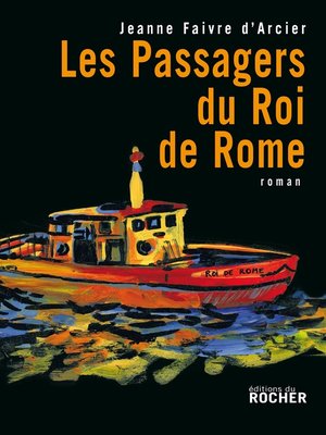 cover image of Les passagers du Roi de Rome